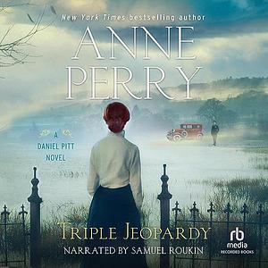 Triple Jeopardy by Anne Perry