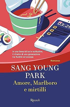 Amore, Marlboro e mirtilli  by Sang Young Park