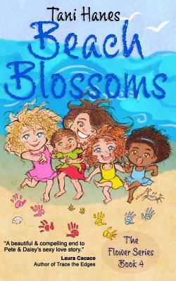 Beach Blossoms by Tani Hanes