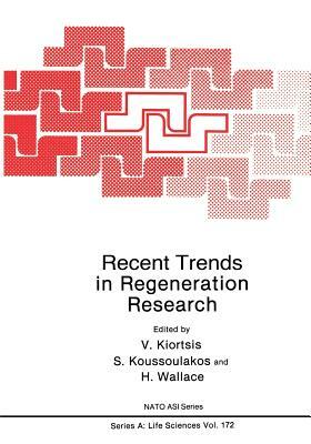 Recent Trends in Regeneration Research by 