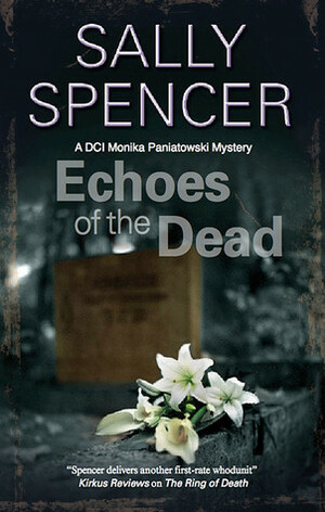 Echoes of the Dead by Sally Spencer