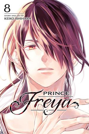 Prince Freya, Vol. 8 by Keiko Ishihara