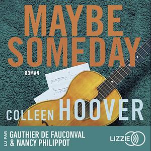 Maybe Someday by Colleen Hoover