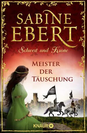 Meister der Täuschung by Sabine Ebert