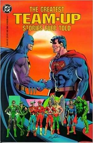 Team Up:The Greatest Stories Ever Told by Mike Gold, Alan Moore, Rick Veitch, Neal Adams