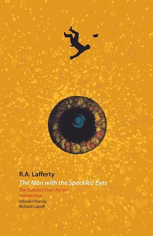The Man with the Speckled Eyes by R.A. Lafferty