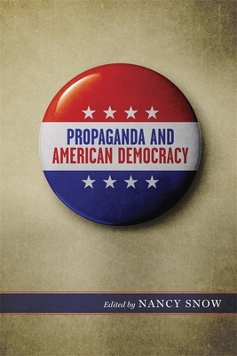 Propaganda and American Democracy by 