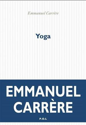 Yoga by Emmanuel Carrère