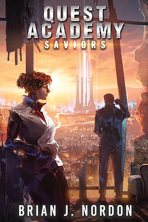 Saviors by Brian J. Nordon