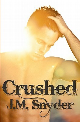 Crushed by J. M. Snyder