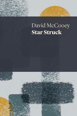 Star Struck by David McCooey