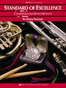 Standard Of Excellence: Comprehensive Band Method Book 1 by Bruce Pearson