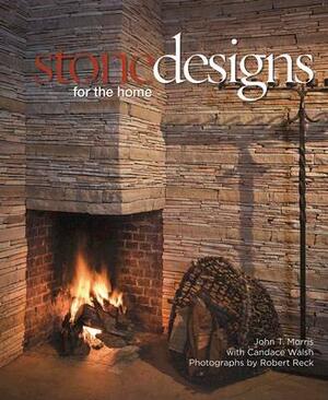 Stone Designs for the Home by John Morris