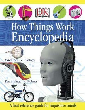 How Things Work Encyclopedia by Margaret Parrish
