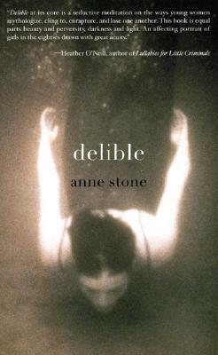 Delible by Anne Stone