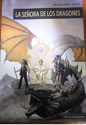 La Señora de los Dragones by Margaret Weis