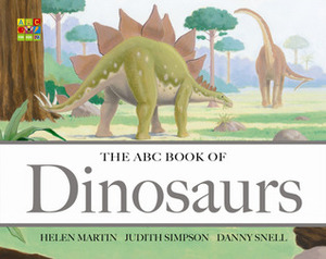 The ABC Book of Dinosaurs by Helen Martin, Judith Simpson