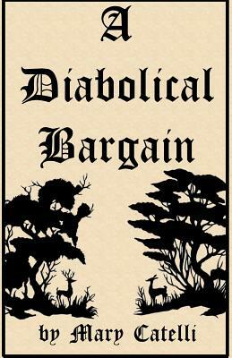 A Diabolical Bargain by Mary Catelli