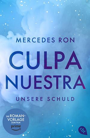 Culpa Nuestra – Unsere Schuld by Mercedes Ron
