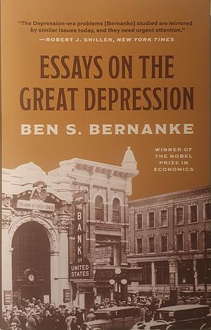 Essays on the Great Depression by Ben S. Bernanke