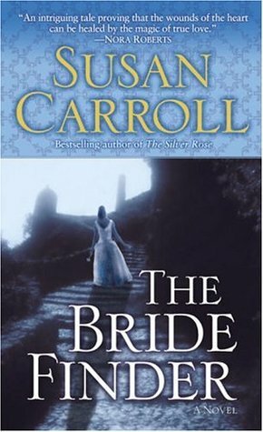 The Bride Finder by Susan Carroll