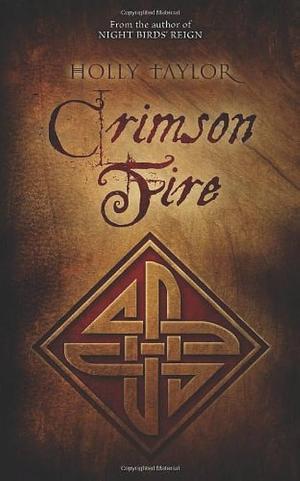 Crimson Fire by Holly Taylor