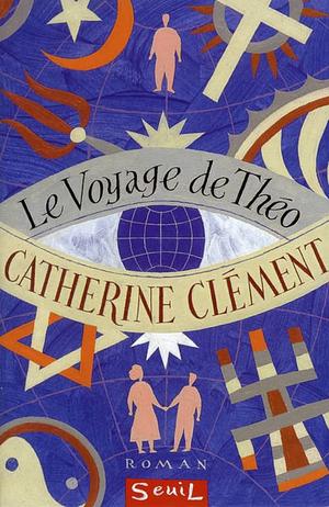 Le voyage de Théo by Catherine Clément