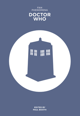 Fan Phenomena: Doctor Who by 