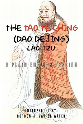 Lao Tzu: Tao Te Ching: A Book about the Way and the Power of the Way by Laozi
