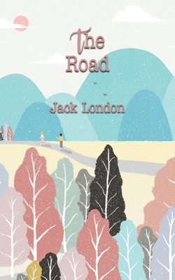 The Road by Jack London