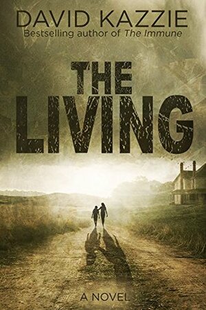 The Living by David Kazzie