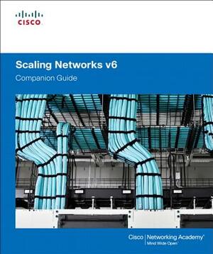 Scaling Networks V6 Companion Guide by Cisco Networking Academy