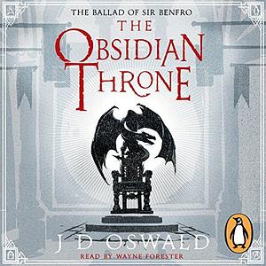 The Obsidian Throne by J. D. Oswald