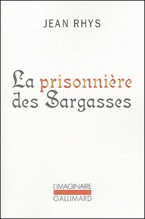 La prisonnière des Sargasses by Jean Rhys, Yvonne Davet