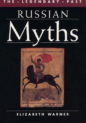 Russian Myths by Elizabeth Warner
