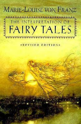 An Introduction to the Interpretation of Fairy Tales by Marie-Louise von Franz