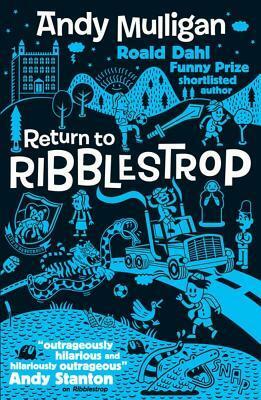 Return to Ribblestrop by Andy Mulligan