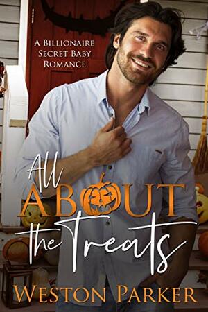 All About the Treats by Weston Parker