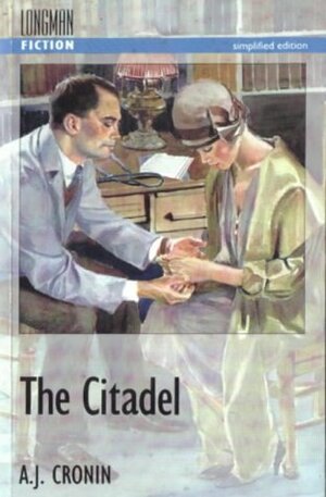 Citadel by A.J. Cronin, N. Wymer