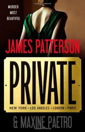 Private by Maxine Paetro, James Patterson