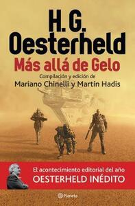 Más allá de Gelo by Martin Hadis, Héctor Germán Oesterheld, Mariano Chinelli