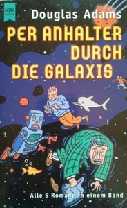 Per Anhalter durch die Galaxis by Douglas Adams, Benjamin Schwarz, Sven Böttcher
