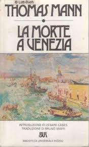 La morte a Venezia by Thomas Mann