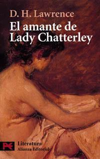 El amante de Lady Chatterley by D.H. Lawrence, Francisco Torres Oliver