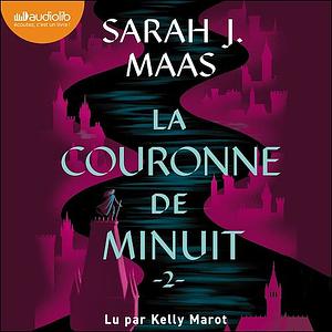 La Couronne de Minuit by Sarah J. Maas