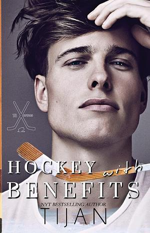 Hockey with Benefits by Tijan
