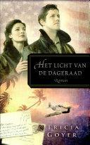 Het licht van de dageraad by Tricia Goyer