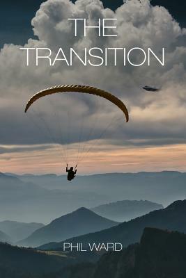The Transition by Phil Ward