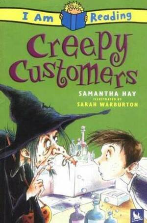 Creepy Customers by Sam Hay