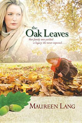 The Oak Leaves by Maureen Lang